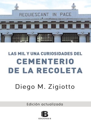 cover image of Las mil y una curiosidades del Cementerio de la Recoleta